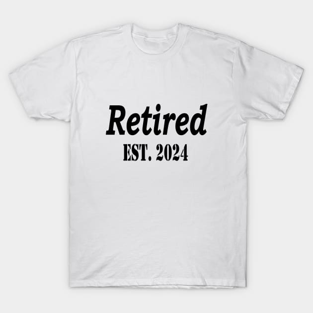 Retired 2024 Not My Problem Anymore, Funny Retirement T-Shirt by Islanr